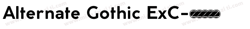 Alternate Gothic ExC字体转换
